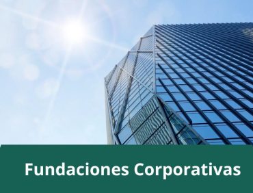 Fundaciones corporativas: Un puente entre la empresa y el compromiso social