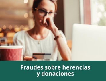 Donaciones y legados: Cómo identificar y evitar fraudes en Internet