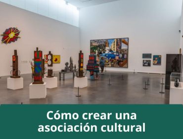 Cómo crear una asociación cultural en España: guía paso a paso