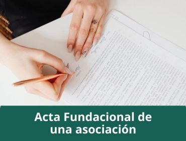 Acta fundacional de una asociación: qué es y qué debe incluir