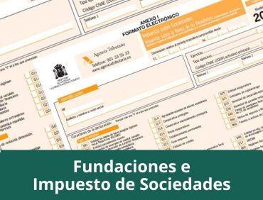 Impuesto de Sociedades en fundaciones: ¿están obligadas a presentarlo?